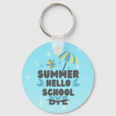 Hello Summer Bye School Acrylic Keychain (Voorkant)