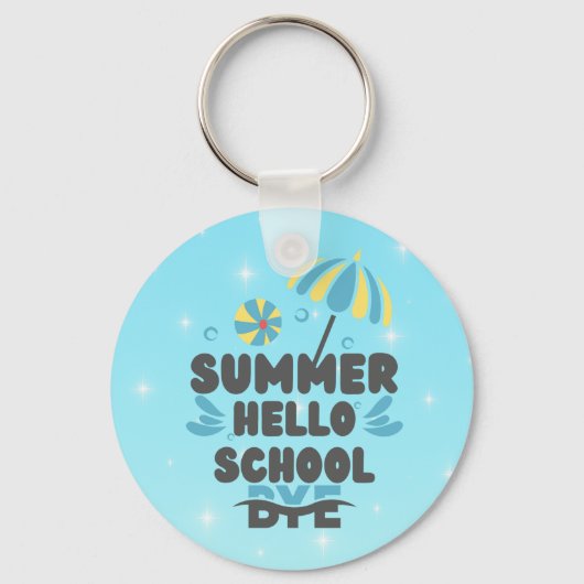 Hello Summer Bye School Acrylic Keychain (Voorkant)