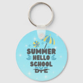 Hello Summer Bye School Acrylic Keychain (Achterkant)