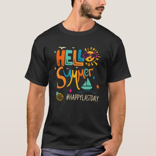 Hello Summer Happy Last Day School Teacher Student T-shirt (Voorkant)
