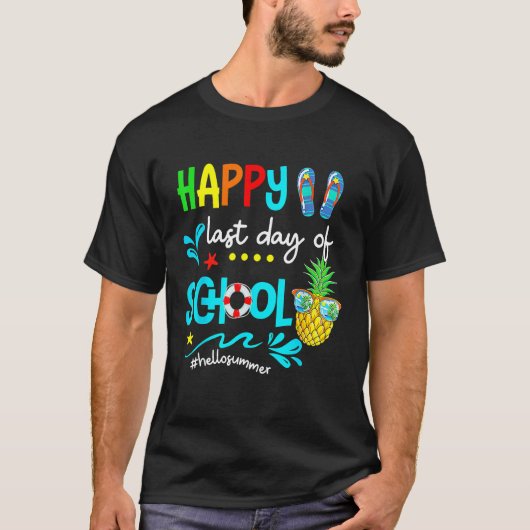 Hello Summer Happy Last Day School Teacher Student T-shirt (Voorkant)