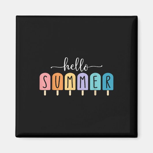 Hello Summer Vacation Ice Cream Popsicle Ice Lolly Magneet (Voorkant)