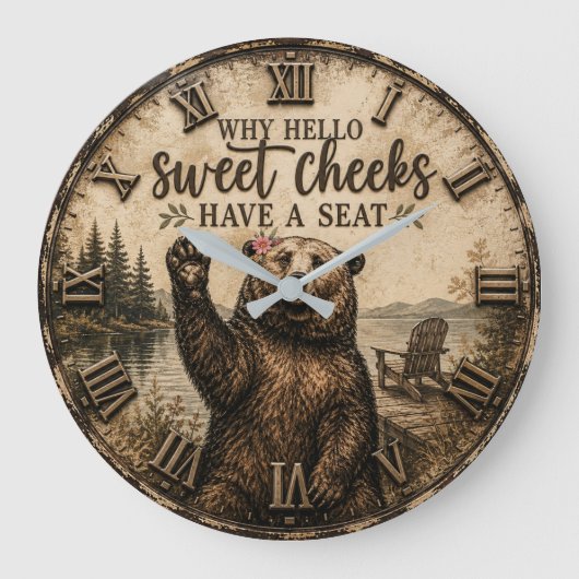 Hello Sweet Cheeks Rustic Bear Funny Lake Cabin Grote Klok (Voorkant)
