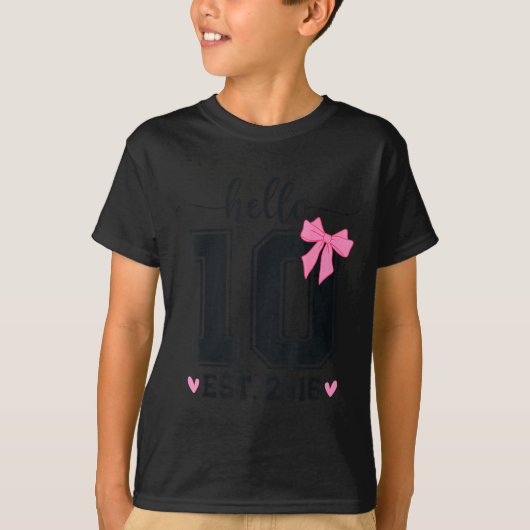 Hello Ten Est 2016 10th Birthday Coquette Bow 10 Y T-shirt (Voorkant)
