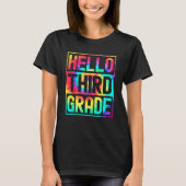 Hello Third Grade Back to School 3rd Grade Teacher T-shirt (Voorkant)