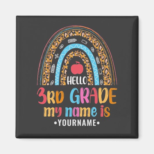Hello Third Grade My Name is..Back to School Gift Magneet (Voorkant)