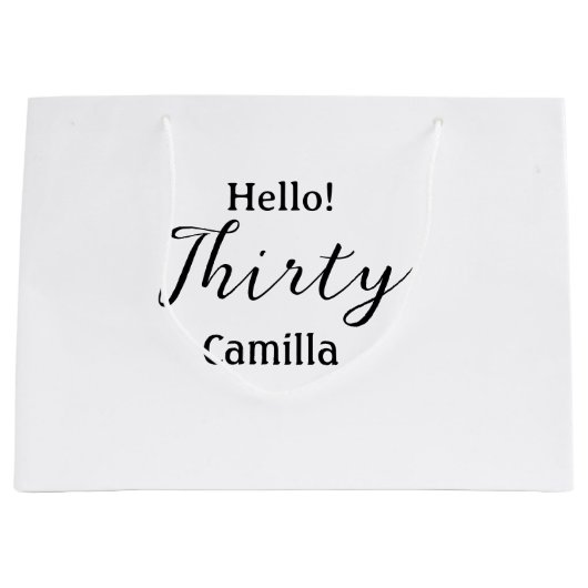 Hello thirty birthday name simple minimal elegant  groot cadeauzakje (Voorkant)