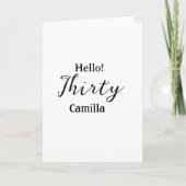 Hello thirty birthday name simple minimal elegant  kaart (Voorkant)