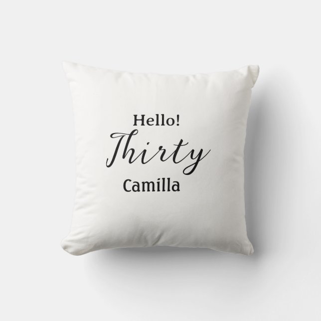 Hello thirty birthday name simple minimal elegant  kussen (Voorkant)