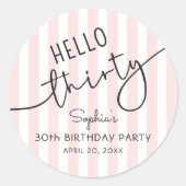 Hello Thirty Modern Script Simple 30th Birthday Ronde Sticker (Voorkant)