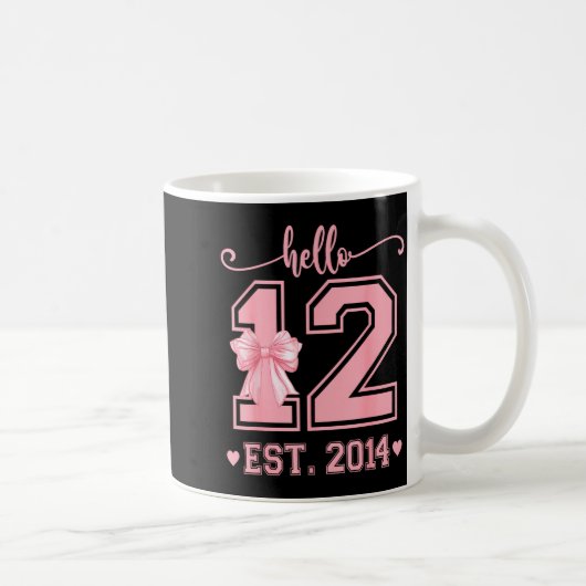 Hello Twelve Est 2014 12th Birthday Coquette 12 Ye Koffiemok (Rechts)