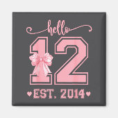Hello Twelve Est 2014 12th Birthday Coquette 12 Ye Magneet (Voorkant)