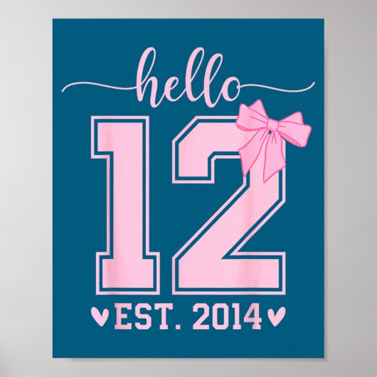 Hello Twelve Est 2014 12th Birthday Coquette 12 Ye Poster (Voorkant)