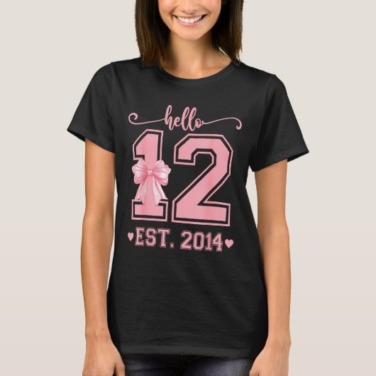 Hello Twelve Est 2014 12th Birthday Coquette 12 Ye T-shirt (Voorkant)