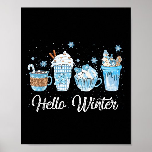 Hello Winter Sweet Cozy Coffee Lovers Snowman Chri Poster (Voorkant)