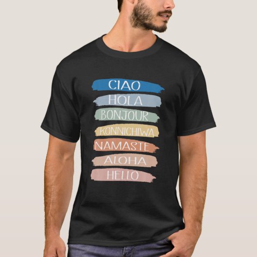 Hello Word In Different Languages Travel And Teach T-shirt (Voorkant)
