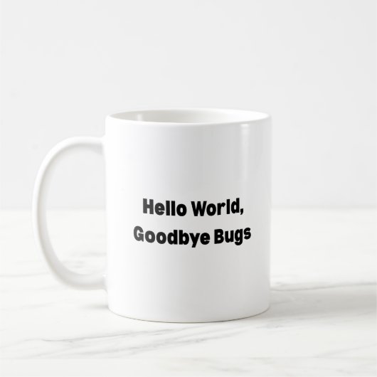 Hello World Goodbye Bugs Mug – Programmer Mug, Fun Koffiemok (Links)