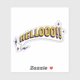 HELLOOO! Sticker