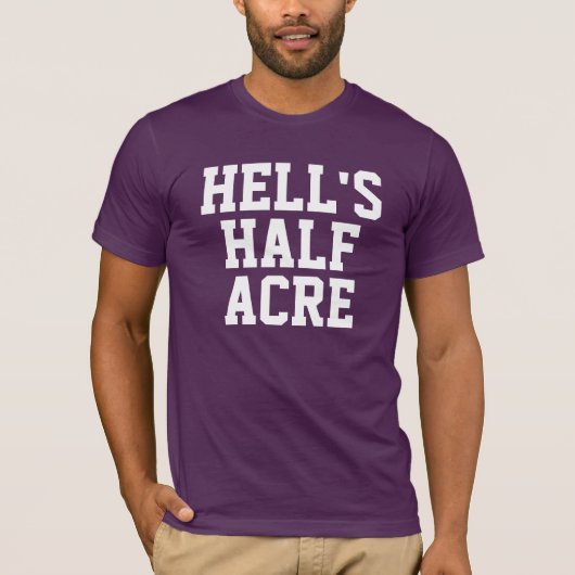 Hell's Half Acre Fort Worth Shirt (Voorkant)