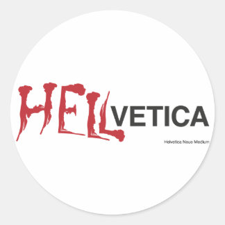 Hellvetica - Helvetica's kwaadaardige tweeling Ronde Sticker