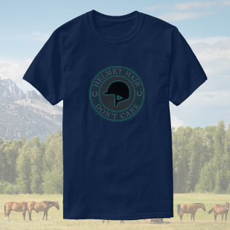 Helmet Hair Don't Care - English Equestrian Helmet T-shirt