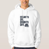 Helmets On Doubts Off Hoodie (Voorkant)