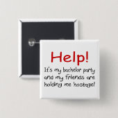 Help! (Bachelor Party) Vierkante Button 5,1 Cm (Voorkant /achterkant)