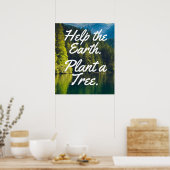 Help de aarde. Plant A. Boom. | Poster met bomen o (Keuken)