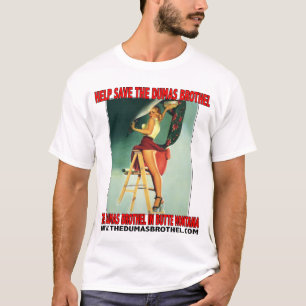 Help de Dumas Brothel T-Shirt te redden