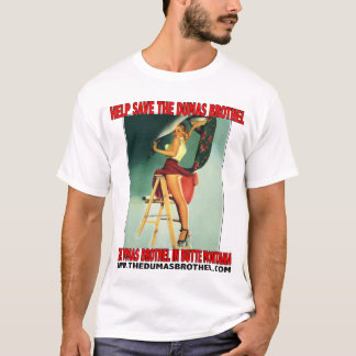 Help de Dumas Brothel T-Shirt te redden