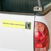 Help een Beer op te slaan, laat het alleen Bumpers Bumpersticker (Op Truck)