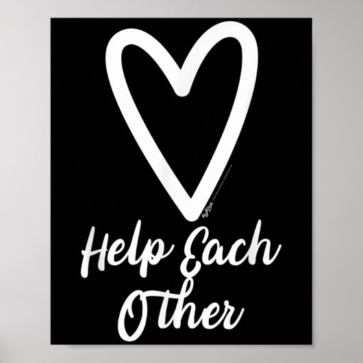 Help elkaar hart Motivatie Gezegde Poster (Voorkant)