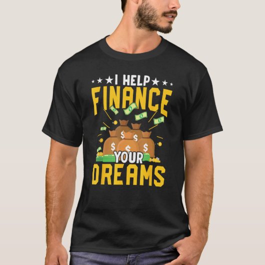 Help Finance Mortgage Loan Officer Assistant Mortg T-shirt (Voorkant)