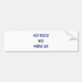 Help het leven in zee te redden bumpersticker (Voorkant)