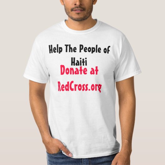 Help het volk van Haïti, doneer op RedCross.org T-shirt (Voorkant)