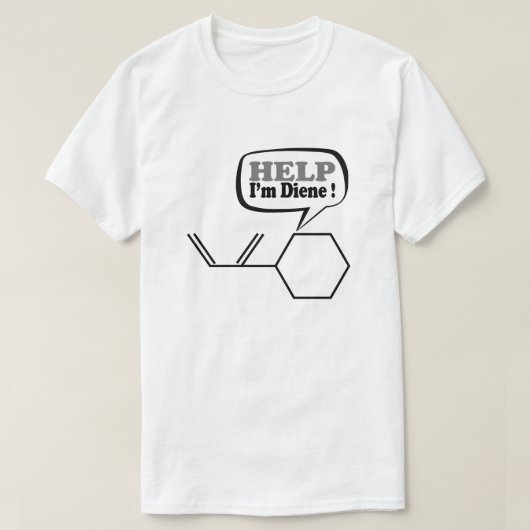 Help-I-m-diene, grappige chemie  T-shirt (Design voorkant)