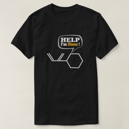 Help-I-m-diene, grappige scheikunde T-shirt (Design voorkant)