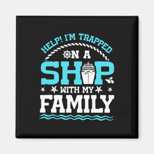 Help! Ik zit op een schip met mijn familie. Magneet
