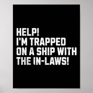 Help! Ik zit vast op een schip met de schoonfamili Poster