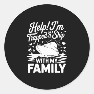 Help, ik zit vast op een schip met mijn familie Cr Ronde Sticker