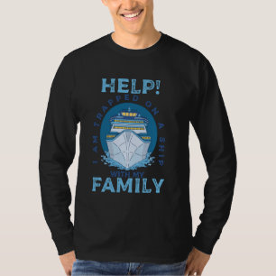 Help, ik zit vast op een schip met mijn familie cr t-shirt