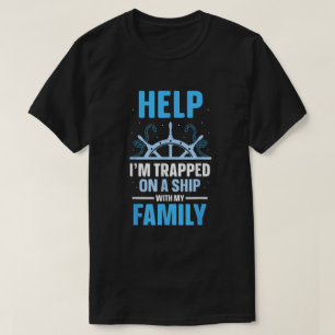 Help Ik zit vast op een schip met mijn familie gra T-shirt