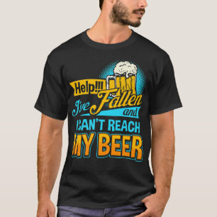 Help me dat ik ben gevallen en ik kan mijn bier ni t-shirt