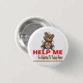 Help me dat ik gedicteerd ben aan Teddy Bears Ronde Button 3,2 Cm (Voorkant /achterkant)