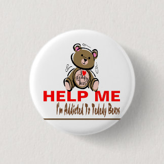 Help me dat ik gedicteerd ben aan Teddy Bears Ronde Button 3,2 Cm