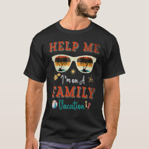 Help me dat ik op een familievakantie-T-shirt-retr T-shirt
