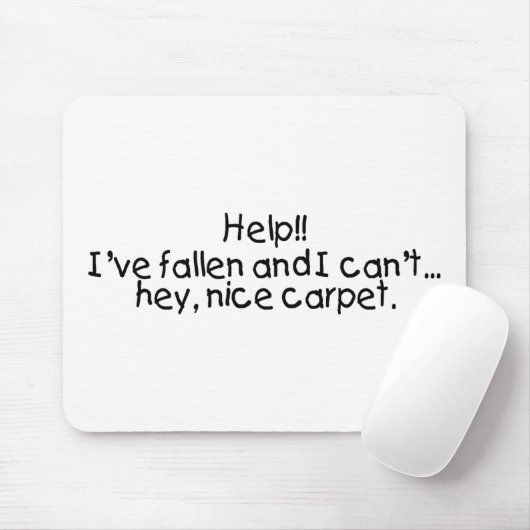Help me, ik kan niet opstaan. muismat (Met muis)
