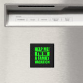 Help Me I'm On A Family Vacation 4  Magneet (Insitu (Vaatwasser))