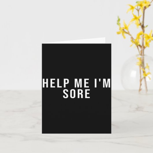 Help Me I'm Sore  Kaart (Gele Bloem)