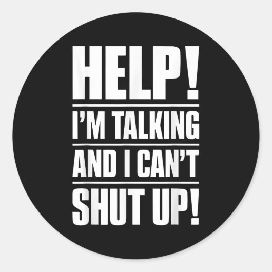 Help me praten en ik kan niet zwijgen ronde sticker (Voorkant)